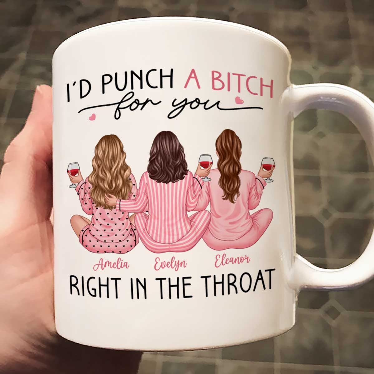 Besties In Pink Pajamas, I'd Punch A Bitch For You Personalized Mug, Funny Christmas, New Year Gift, Galentine's Day Gift For Best Friends