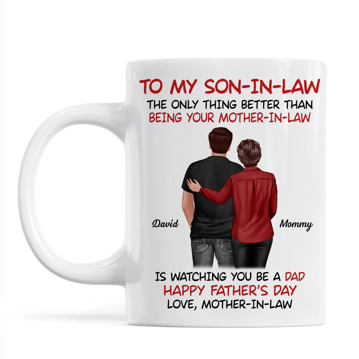 To My Son-In-Law From Mother-In-Law Happy Father's Day Personalized Mug