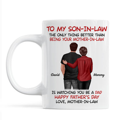 To My Son-In-Law From Mother-In-Law Happy Father's Day Personalized Mug