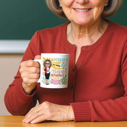 School Is Out Forever Teacher Retirement Personalized Mug
