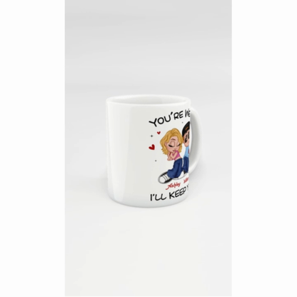 You're Weird I'll Keep You Funny Gift For Her Gift For Him Personalized Mug