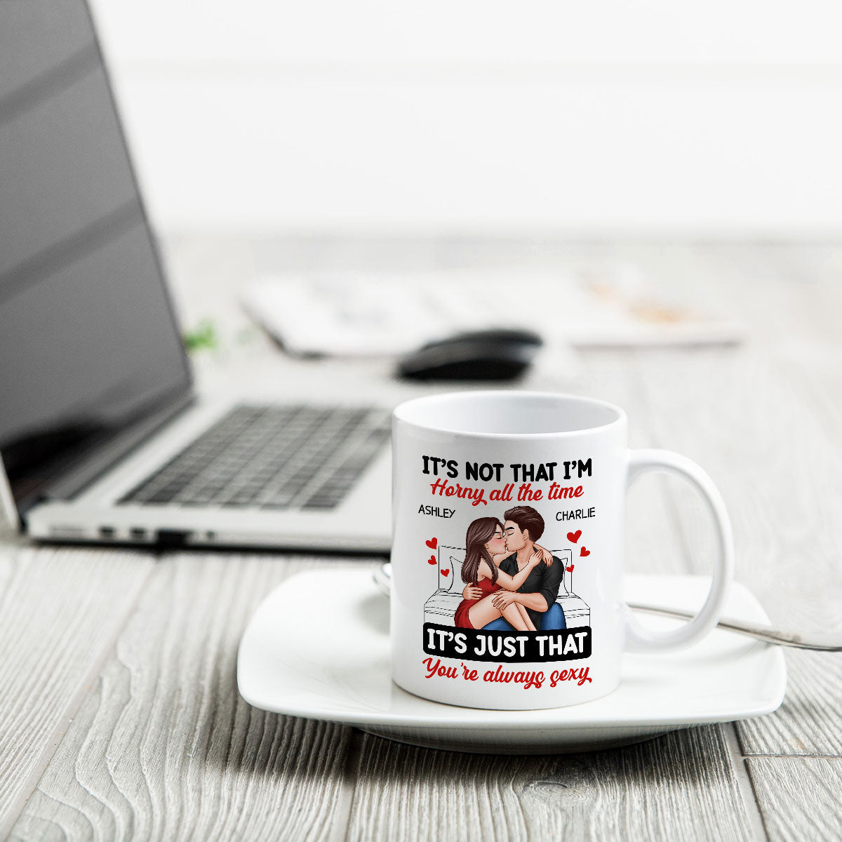 Couple Kissing Sitting It's Just That You Are Always Sexy Funny Gift For Him For Her Personalized Mug