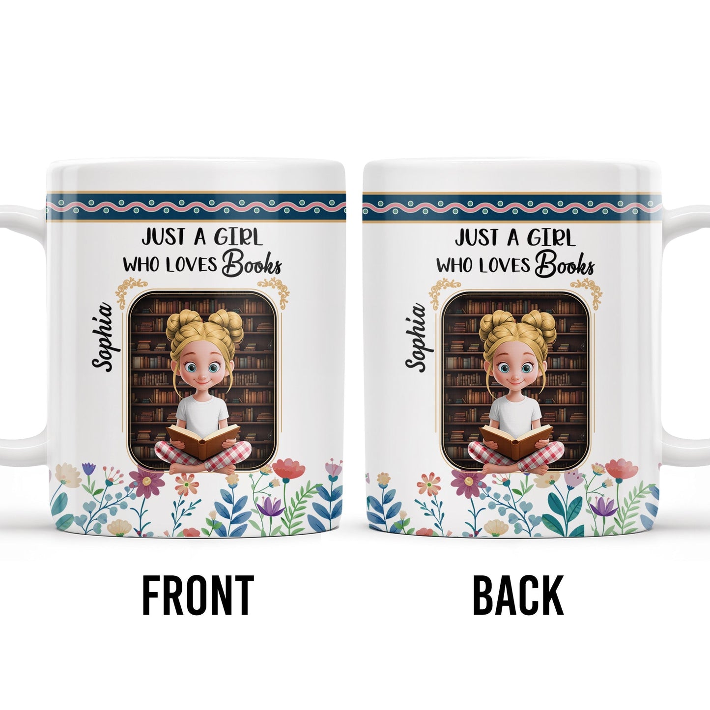Just A Girl Who Loves Books With Floral Design - Personalized Custom Coffee Mug - BLV056_MG