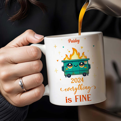 Flaming Dumpster Everything Is Fine - Personalized Custom Coffee Mug - BST095_MG