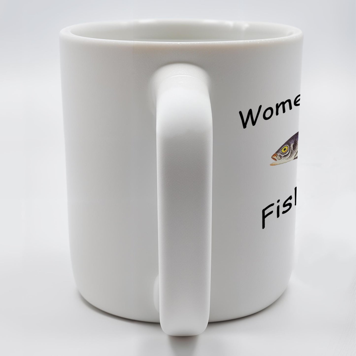Women Want Me Fish Fear Me Humorous Angler Gift - Personalized Custom Coffee Mug - BST126_MG