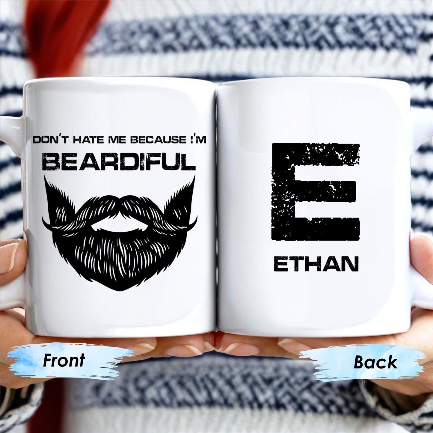 Don't Hate Me Because I'm Beardiful Mug - Personalized Custom Coffee Mug - BST128_MG