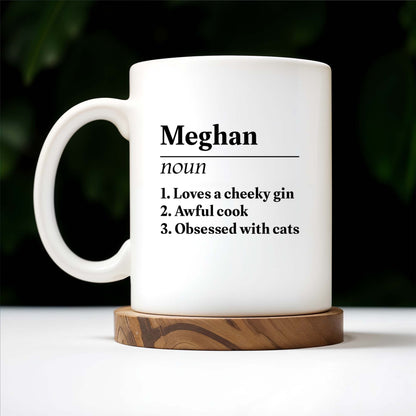 Loves A Cheeky Gin, Awful Cook, Obsessed With Cats Mug - Personalized Custom Coffee Mug - BST132_MG
