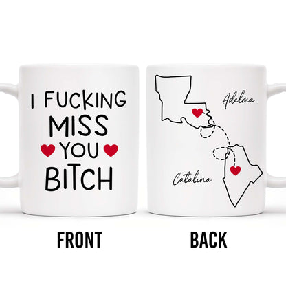 I Effing Miss You So Much With State Outlines Mug - Personalized Custom Coffee Mug - BST134_MG