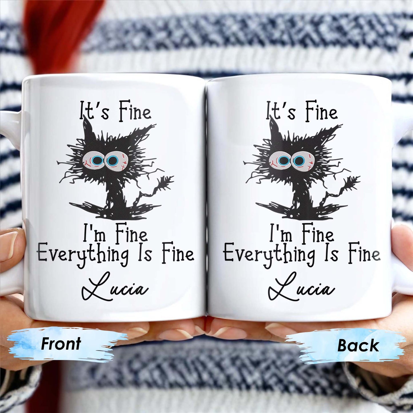 It's Fine, I'm Fine, Everything Is Fine Cartoon Character - Personalized Custom Coffee Mug - BST136_MG
