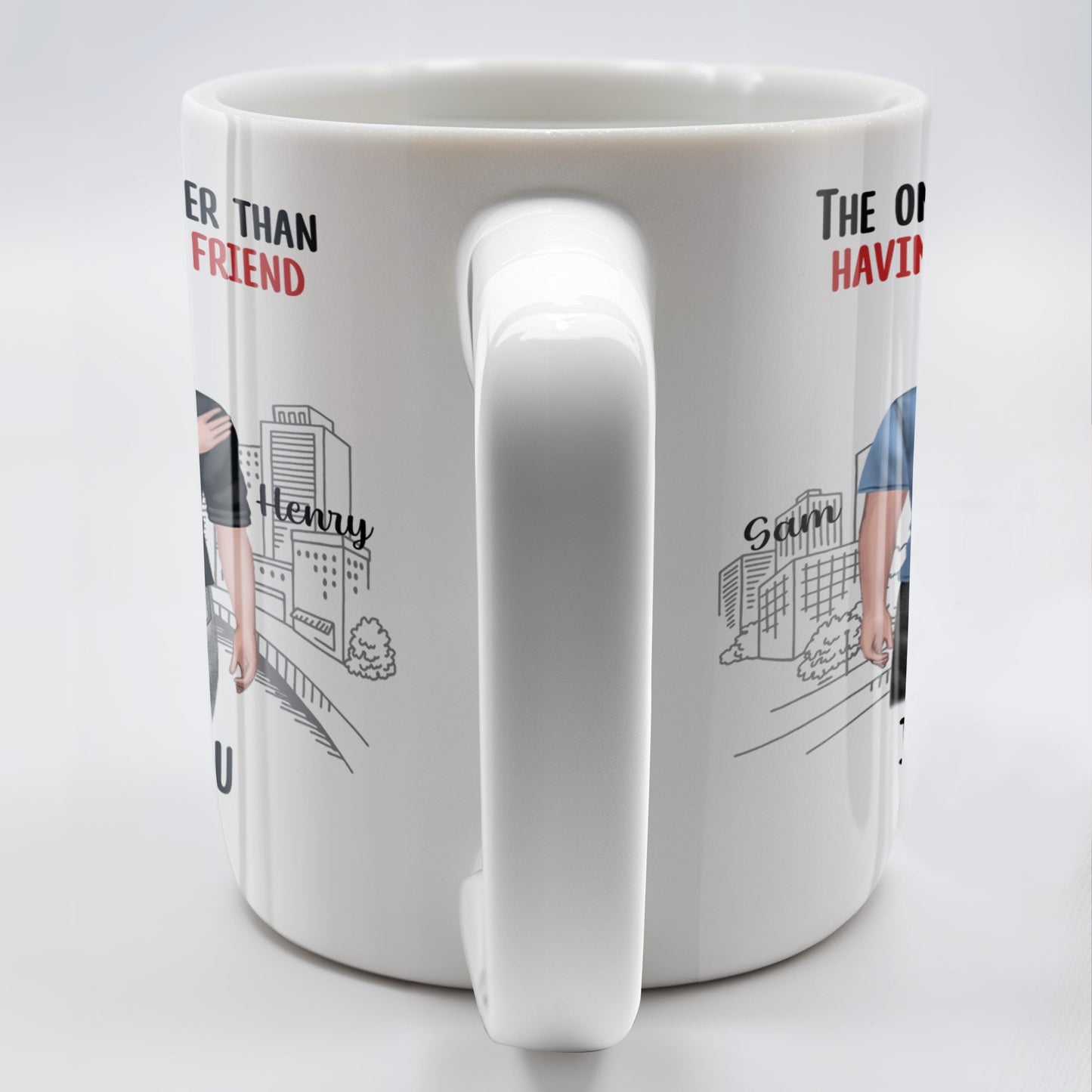 The Only Thing Better Than Having You As My Friend, Two Adult Males and Cityscape - Personalized Custom Coffee Mug - BST170_MG