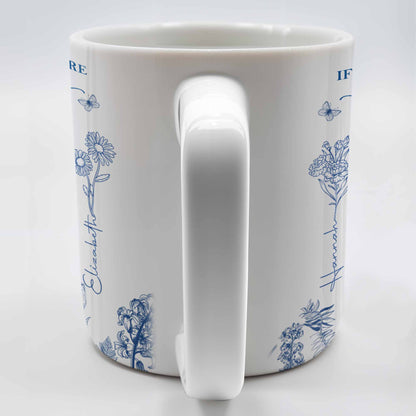 If Friends Were Flowers I'd Pick You - Personalized Custom Coffee Mug - BST174_MG