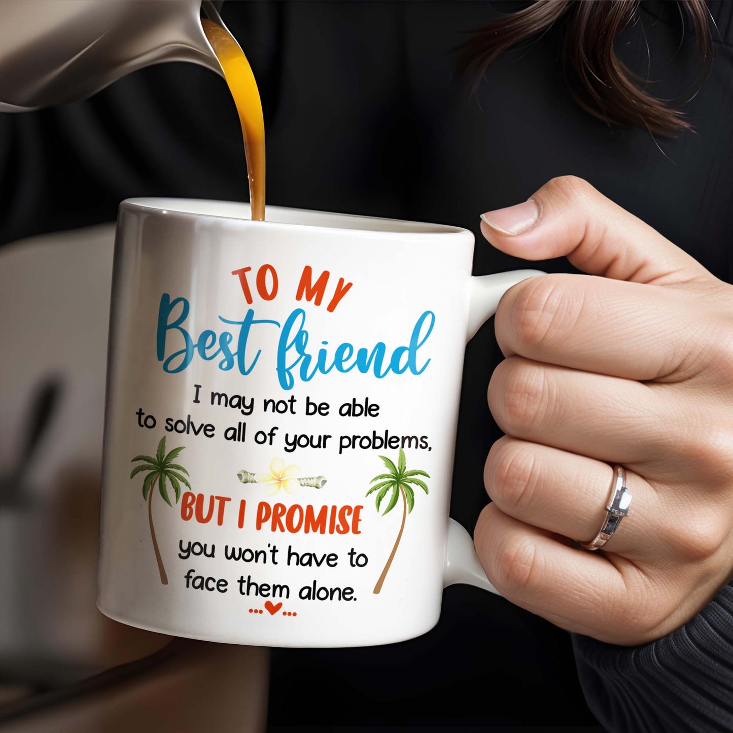 To My Best Friend, Tropical Friendship Promise - Personalized Custom Coffee Mug - BST183_MG