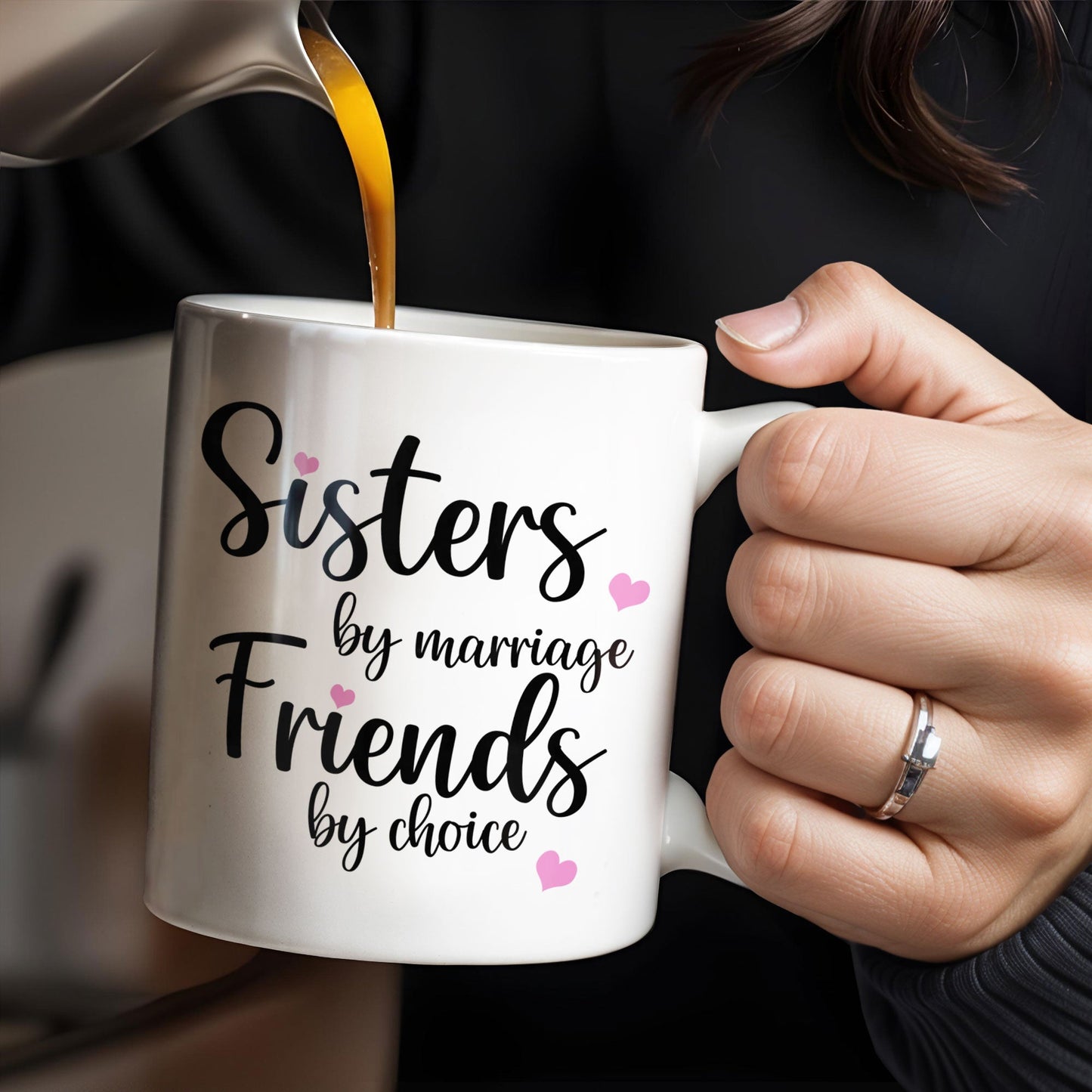 Sisters By Marriage Friends By Choice With Hearts And Floral Drinks - Personalized Custom Coffee Mug - BST184_MG
