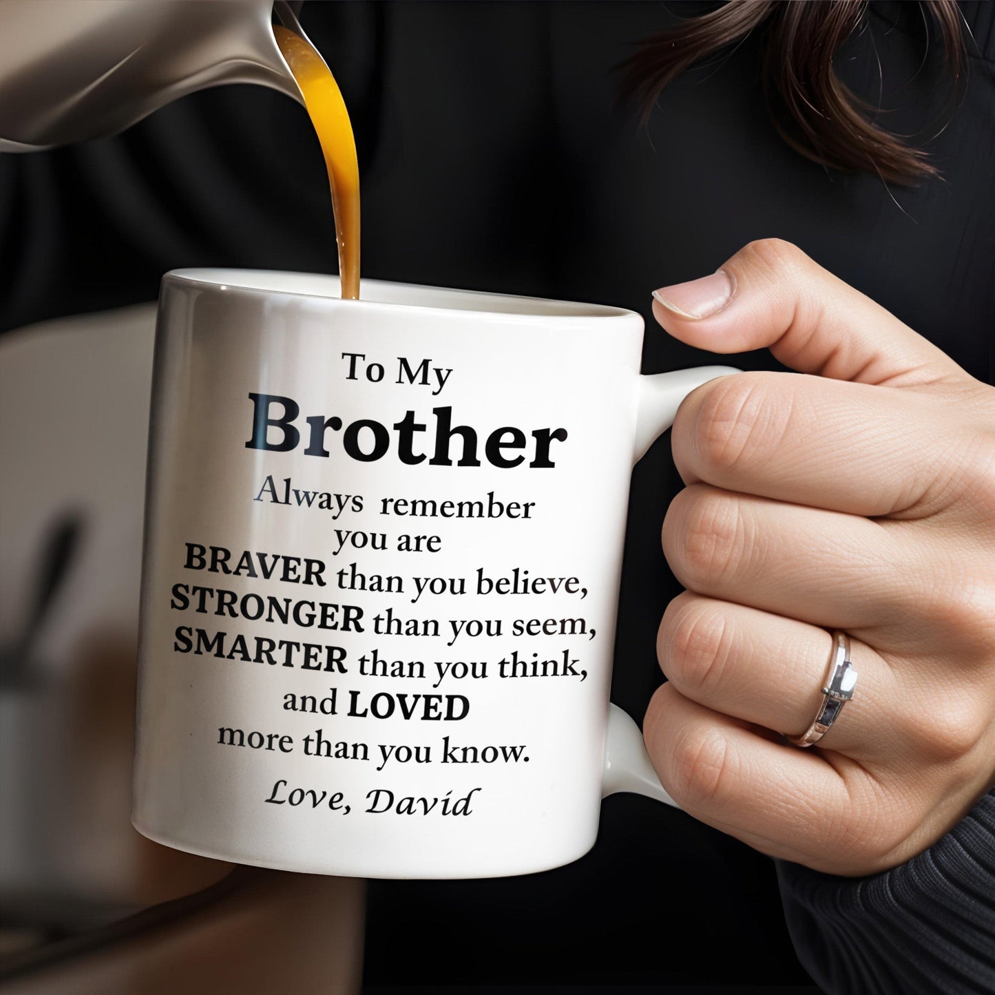 To My Brother, Always Remember You Are Braver, Stronger, Smarter - Personalized Custom Coffee Mug - BST196_MG