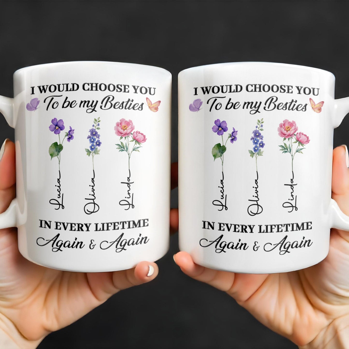 Choose You To Be My Besties, Flowers And Butterflies - Personalized Custom Coffee Mug - BST265_MG