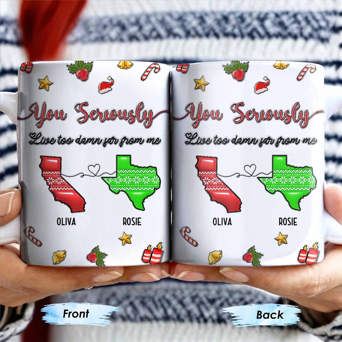 You Seriously Live Too Damn Far From Me, Heart And Maps - Personalized Custom Coffee Mug - BST328_MG