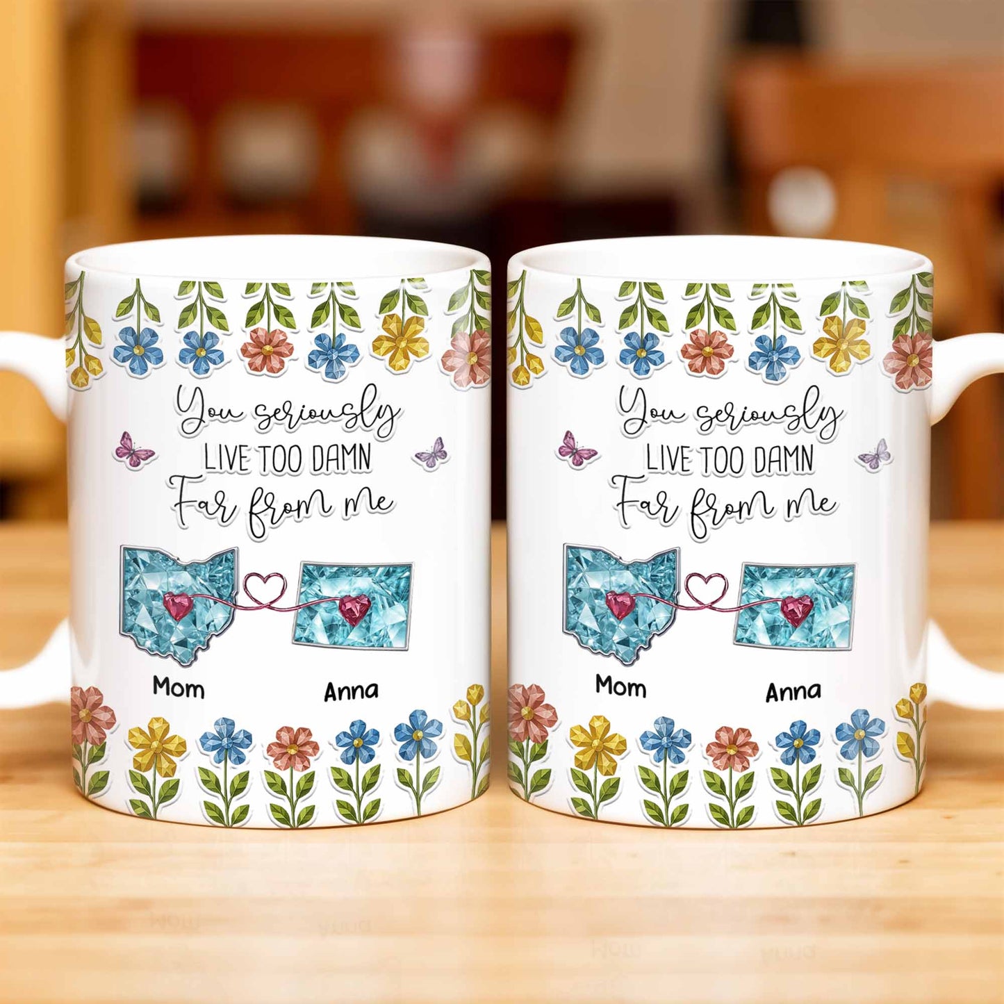 You Seriously Live Too Far From Me, Heart And Flowers Design - Personalized Custom Coffee Mug - BST388_MG