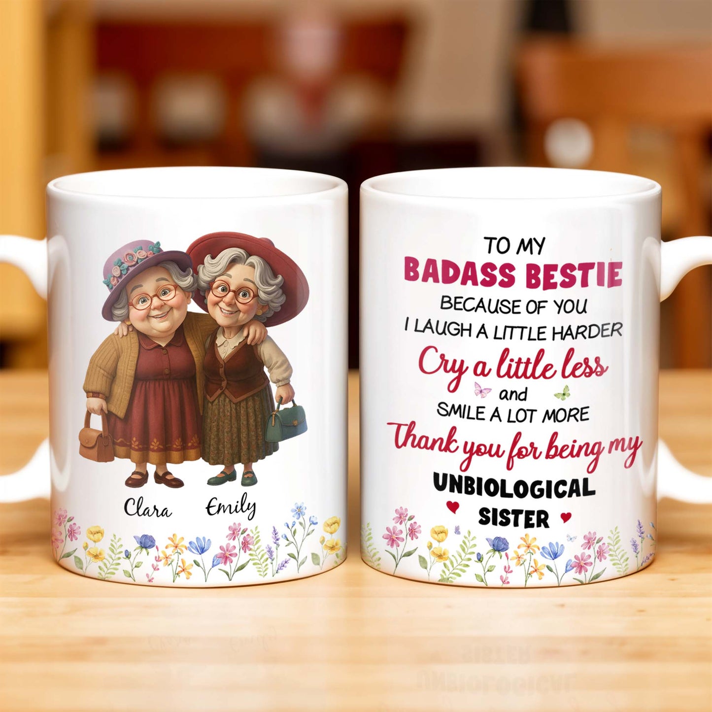 Thank You For Being My Unbiological Sister, Elderly Women & Flowers - Personalized Custom Coffee Mug - BST392_MG