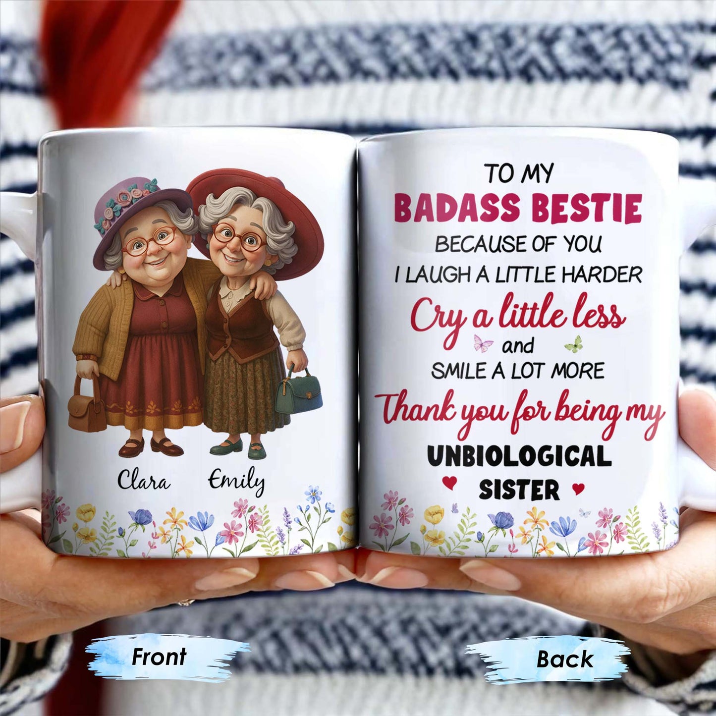 Thank You For Being My Unbiological Sister, Elderly Women & Flowers - Personalized Custom Coffee Mug - BST392_MG