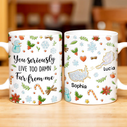 You Seriously Live Too Far, Countries Map And Hearts Design - Personalized Custom Coffee Mug - BST422_MG