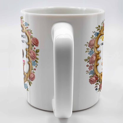 I'd Punch A B*tch For You With Roses And Golden Frame - Personalized Custom Coffee Mug - BST462_MG