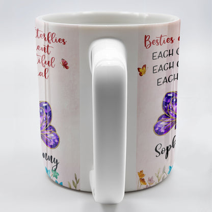 Besties Are Like Butterflies, Beautiful And Special - Personalized Custom Coffee Mug - BST483_MG
