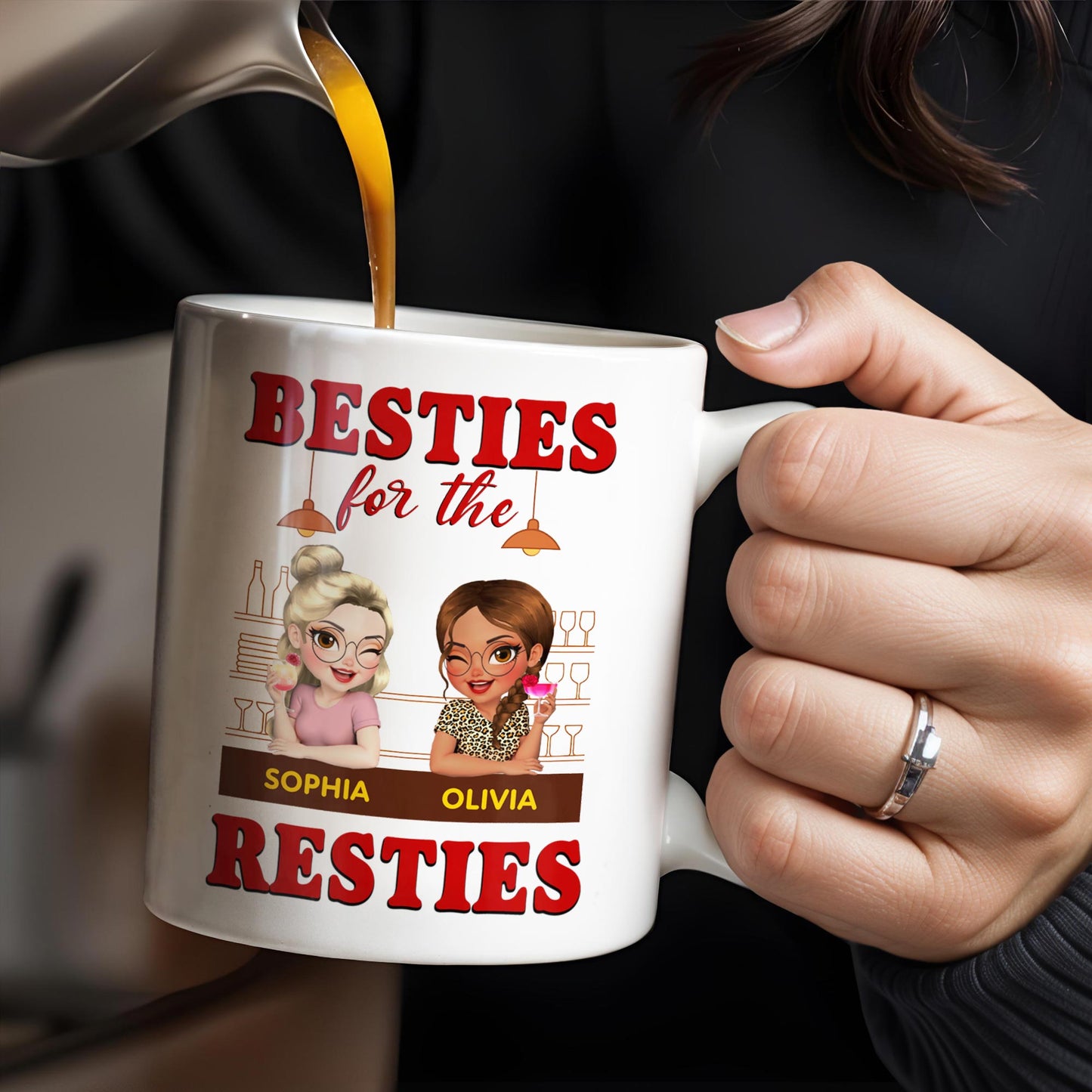 Besties For The Resties, Two Girls Enjoying Drinks - Personalized Custom Coffee Mug - BST489_MG