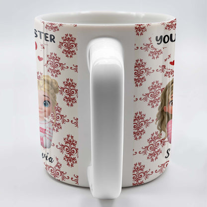 You're The Sister I Got To Choose With Cartoon Girls And Hearts - Personalized Custom Coffee Mug - BST503_MG