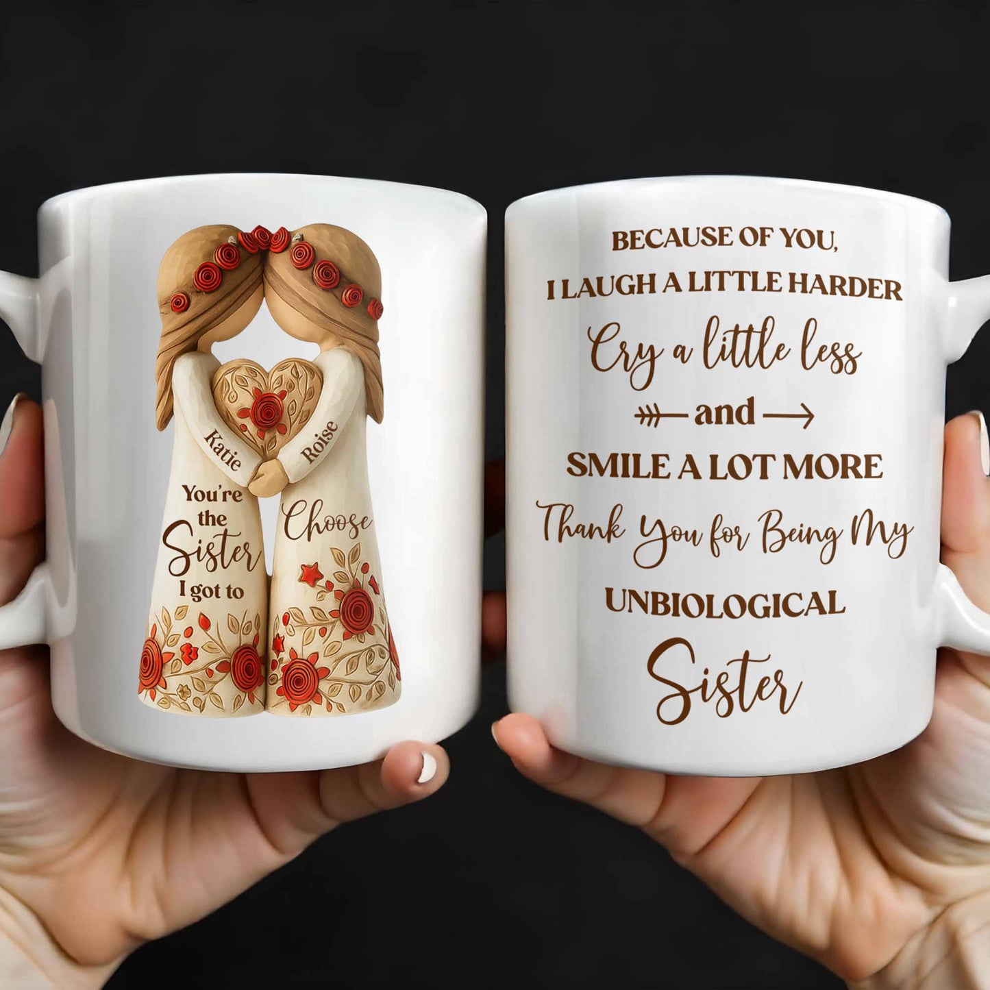Thank You for Being My Unbiological Sister With Flowers - Personalized Custom Coffee Mug - BST504_MG