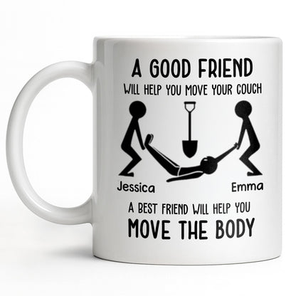 A Good Friend Will Help Move Your Couch, Stick Figures Design - Personalized Custom Coffee Mug - BST505_MG