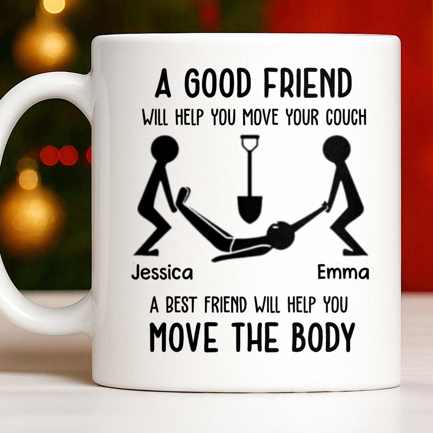 A Good Friend Will Help Move Your Couch, Stick Figures Design - Personalized Custom Coffee Mug - BST505_MG