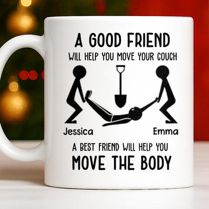 A Good Friend Will Help Move Your Couch, Stick Figures Design - Personalized Custom Coffee Mug - BST505_MG