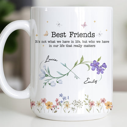 Best Friends, Lifes True Treasures, Flowers And Butterflies - Personalized Custom Coffee Mug - BST515_MG
