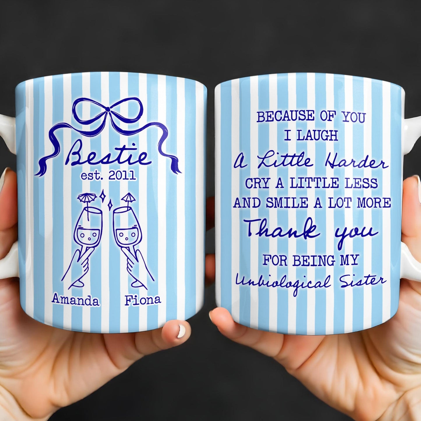 Thank You For Being My Unbiological Sister With Stripes And Wine Glasses - Personalized Custom Coffee Mug - BST535_MG