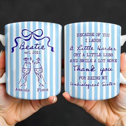 Thank You For Being My Unbiological Sister With Stripes And Wine Glasses - Personalized Custom Coffee Mug - BST535_MG