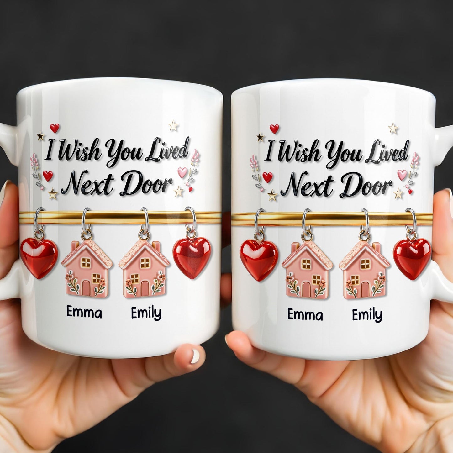 I Wish You Lived Next Door With Houses And Hearts - Personalized Custom Coffee Mug - BST536_MG