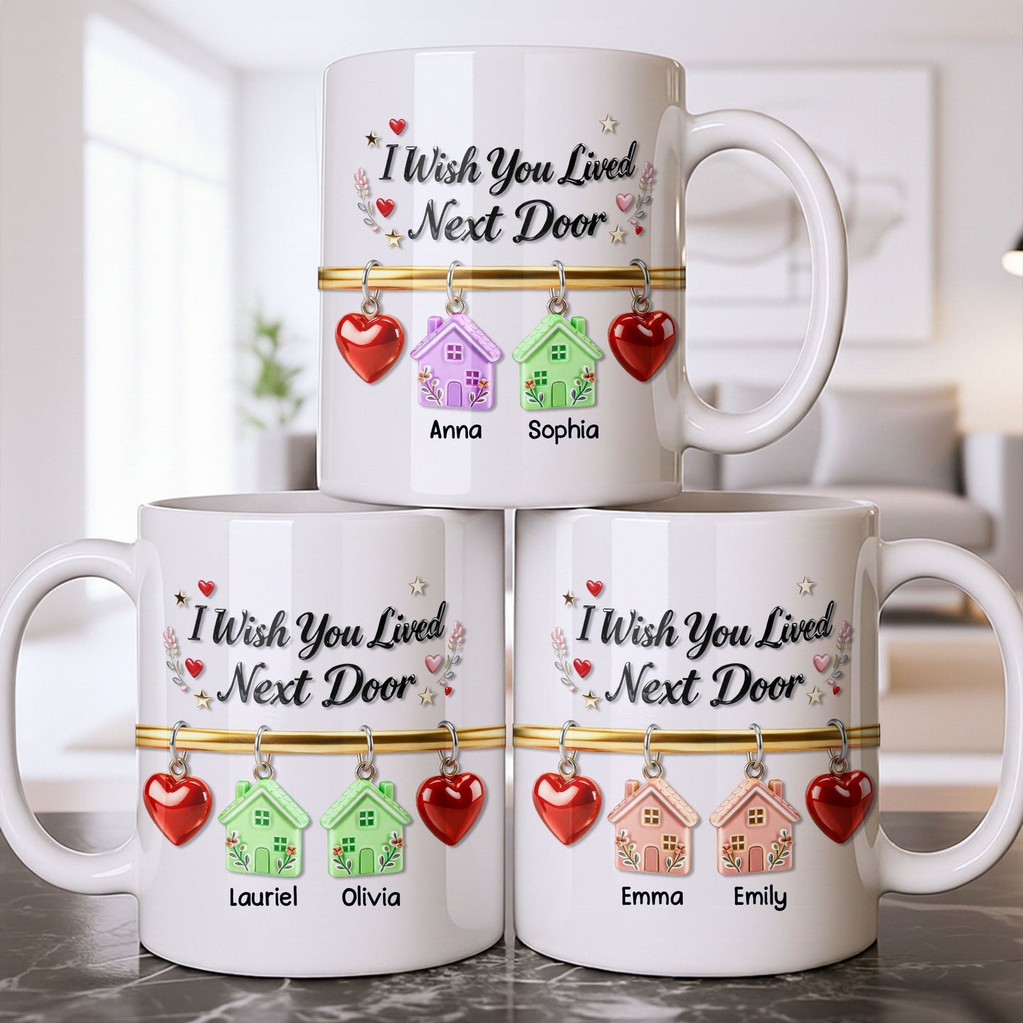 I Wish You Lived Next Door With Houses And Hearts - Personalized Custom Coffee Mug - BST536_MG