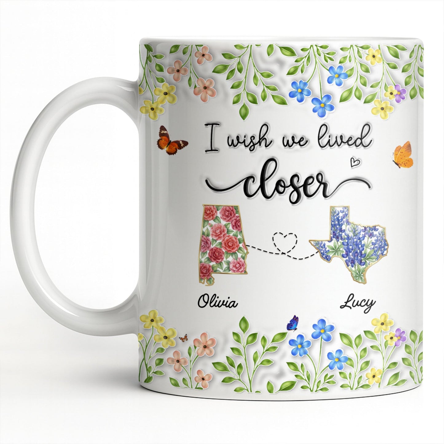 I Wish We Lived Closer Featuring Flowers and Butterfly - Personalized Custom Coffee Mug - BST539_MG