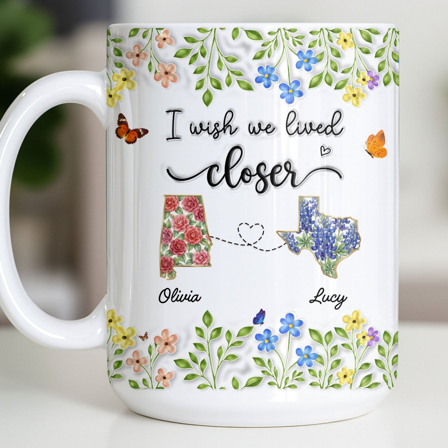 I Wish We Lived Closer Featuring Flowers and Butterfly - Personalized Custom Coffee Mug - BST539_MG