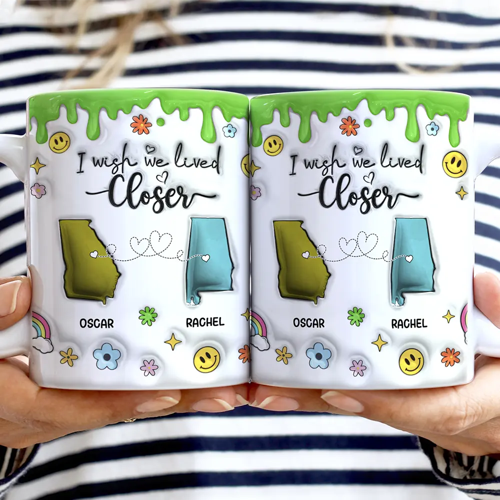 I Wish We Lived Closer - 3D Inflated Effect Printed Mug, Personalized White Edge-to-Edge Mug