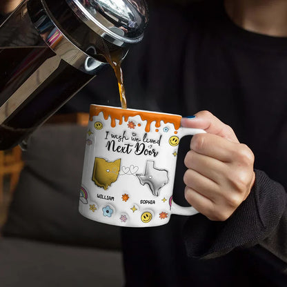 I Wish We Lived Closer - 3D Inflated Effect Printed Mug, Personalized White Edge-to-Edge Mug