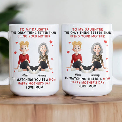 Because You Are My Daughter Gift For Her - Personalized Mug