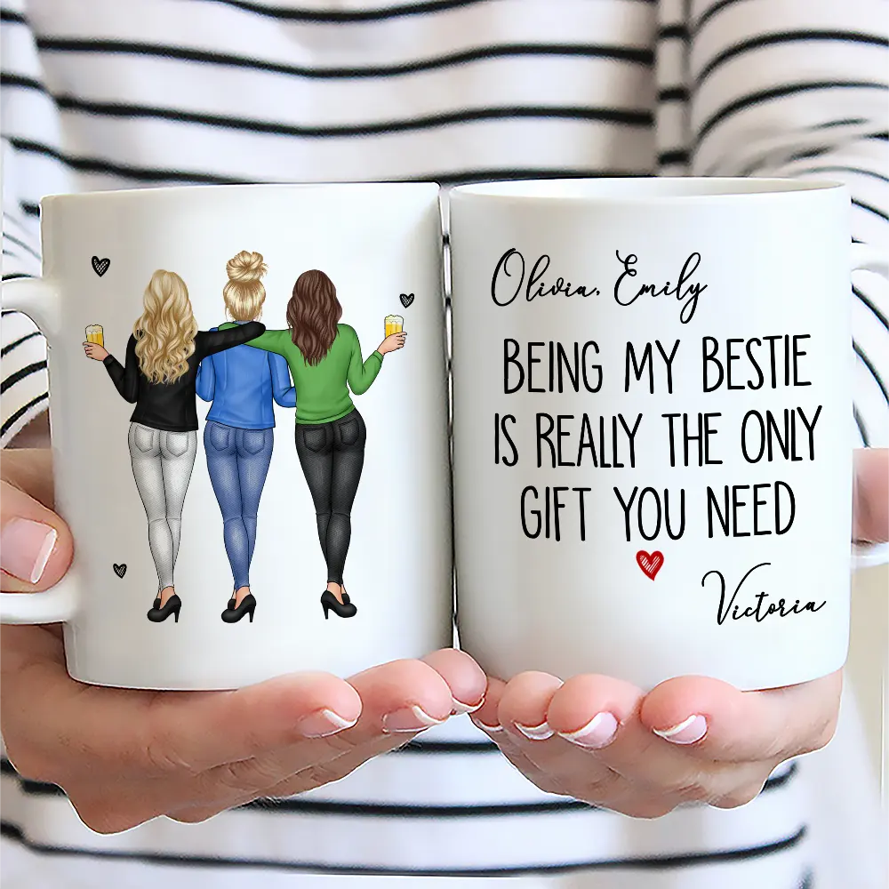 Being My Bestie Is Really The Only Gift You Need - Personalized Mug