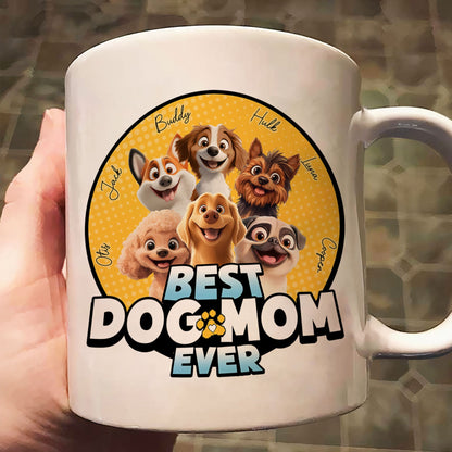 Best Dog Mom Ever - New Dog - Personalized Mug