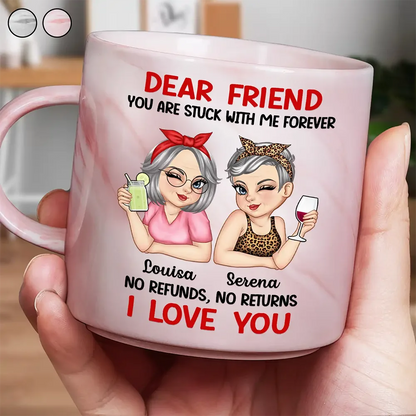 Bestie You Are Stuck With Me Forever - Personalized Marble Mug
