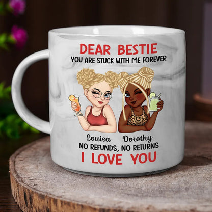 Bestie You Are Stuck With Me Forever - Personalized Marble Mug