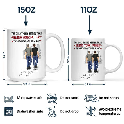 Better Than Being Your Father - Personalized Mug