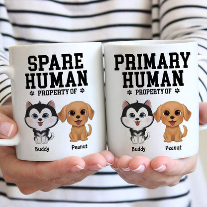 Spare Human Primary Human Funny Gift For Dog Lover or Cat Lover Personalized Mug