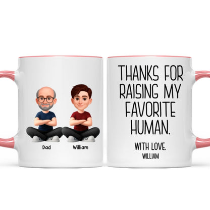 Thanks for Raising My Favorite Human - Personalized Mug - Christmas Gift for Mother-in-Law, Father-in-Law