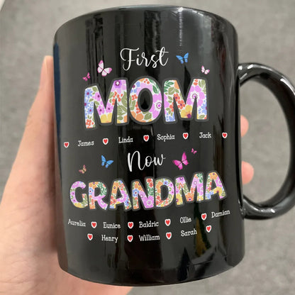 Butterfly Flower Title First Mom Now Grandma - Personalized Mug
